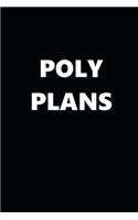 2020 Daily Planner Funny Theme Poly Plans Black White 388 Pages: 2020 Planners Calendars Organizers Datebooks Appointment Books Agendas