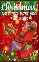 Christmas word search puzzle book for Boys: Exercise your brain and fill your heart with Christmas spirit-christmas word search puzzle gift book for Boys- Excellent puzzle word search book for