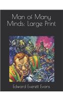 Man of Many Minds: Large Print