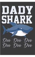 Daddy Shark Doo Doo Doo Notebook Journal 6x9_120 Pages