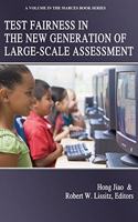 Test Fairness in the New Generation of Large-Scale Assessment