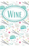 Pincushion Wine Journal for Seamstress