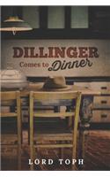 Dillinger Comes to Dinner