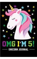 OMG I'm 5! Unicorn Journal