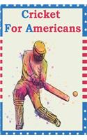 cricket for americans