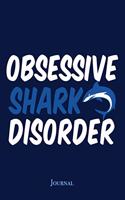 Obsessive Shark Disorder Journal