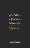 Do More Of What Makes You Happy