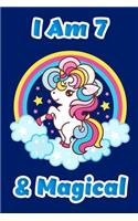 I Am 7 & Magical