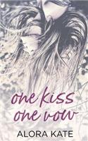 One Kiss One Vow