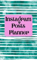 Instagram posts planner: Organizer to Plan All Your Posts & Content