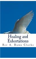 Healing and Exhortations