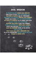 Dog Wisdom: Dog Wisdom Journal and Sketchbook - Motivational Quotes by Dogs