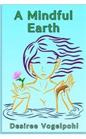 A Mindful Earth