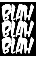 Blah Blah Blah