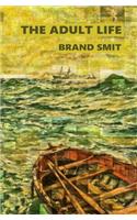 The Adult Life