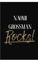 Naomi Grossman Rocks!