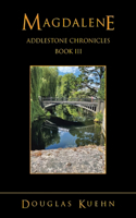 Magdalene: Addlestone Chronicles Book III
