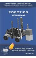 Robotics Journal - A Technical Diary for Stem Students & Robotics Enthusiasts