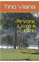 Árvore, Livro e Filho