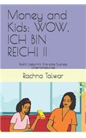 Money and Kids: Wow, Ich Bin Reich! II: Roshni Bekommt Ihre Erste Business Unterrichtsstunde