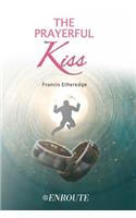 The Prayerful Kiss