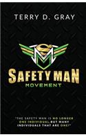 Safety Man Movement