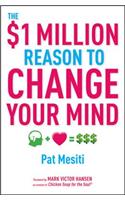The $1 Million Reason to Change Your Mind