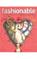 Fashionable