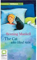 The Cat Who Liked Rain