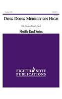 Ding Dong Merrily on High: Conductor Score & Parts