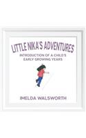 Little Nika's Adventures