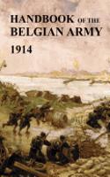 Handbook of the Belgian Army 1914