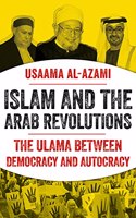 Islam and the Arab Revolutions