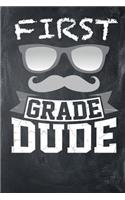 First Grade Dude