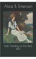 Ruth Fielding of the Red Mill