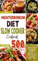 Mediterranean Diet Slow Cooker Cookbook