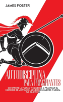 Autodisciplina Para Principiantes