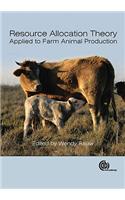 Resource Allocation Theory Applied to Farm Animal Production: (English)