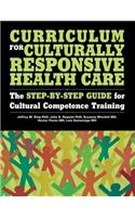 Curriculum for Culturally Responsive Health Care