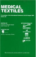 Medical Textiles: Proceedings of the 2nd International Conference, 24th and 25th August 1999, Bolton Institute, UK