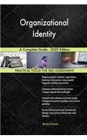 Organizational Identity A Complete Guide - 2020 Edition