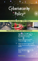Cybersecurity Policy A Complete Guide - 2020 Edition