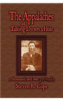 The Appalaches, or Talking Down a Hole