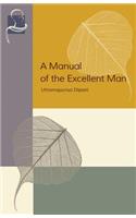 A Manual of the Excellent Man: Uttamapurisa Dipani