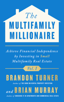 Multifamily Millionaire, Volume I