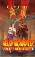 Helen Highwater and the Burning Eye