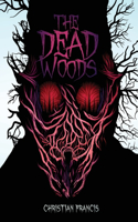 The Dead Woods