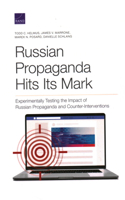 Russian Propaganda Hits Its Mark