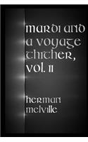 Mardi and A Voyage Thither, Vol. II