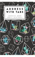 Address with Tabs: Cactus in Black Angles Address Book **With A-Z Tabs** Address, Phone, Email, Emergency Contact, Birthday